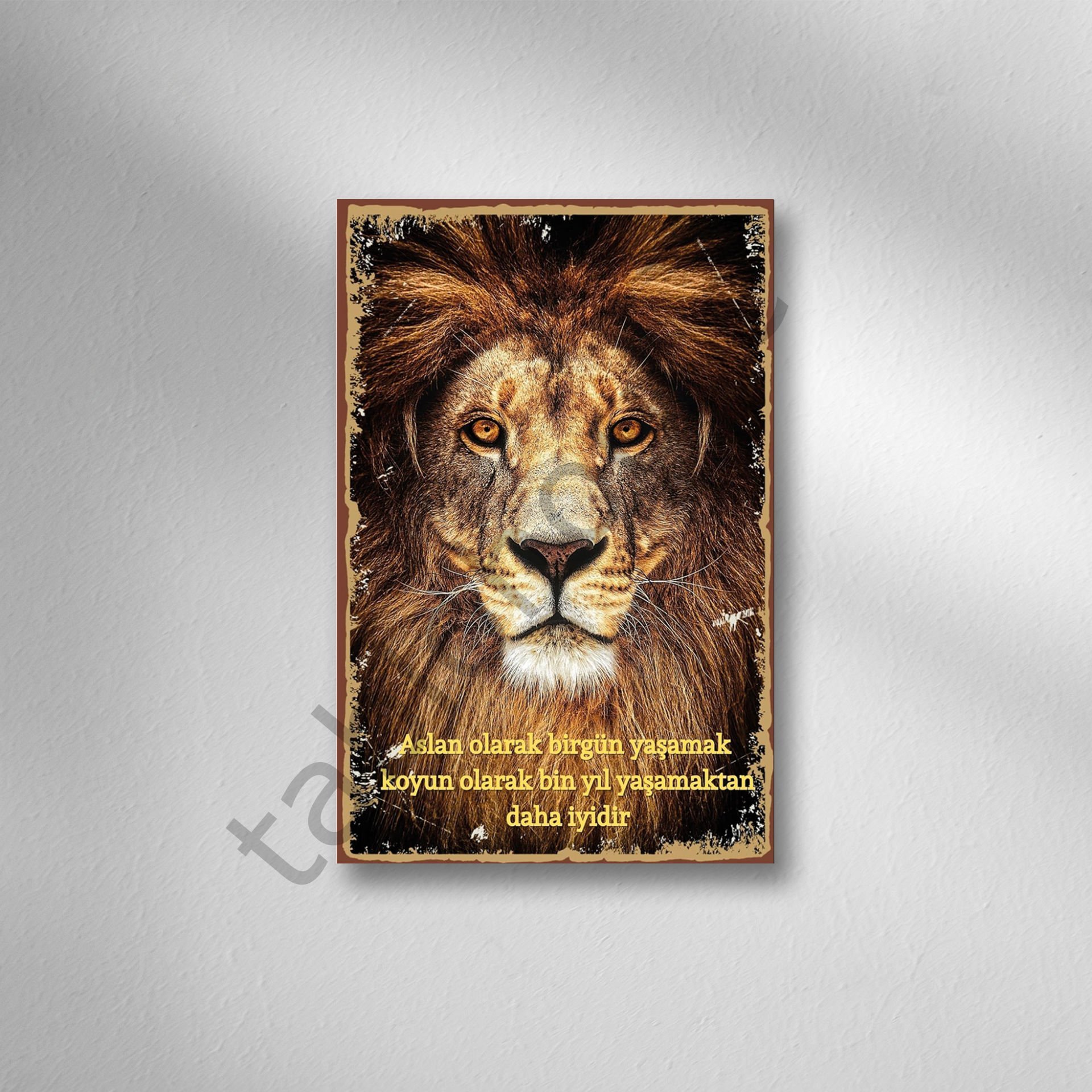 Aslan Olarak Bir Gün Yaşamak Koyun Olarak Bin Yıl Yaşamaktan Daha İyidir Retro Ahşap Poster