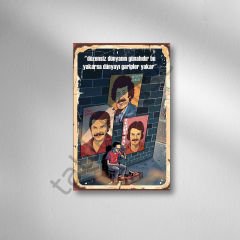MÜSLÜM GÜRSES-ORHAN GENCEBAY-FERDİ TAYFUR Retro Ahşap Poster