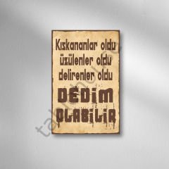 Dedim Olabilir Retro Ahşap poster