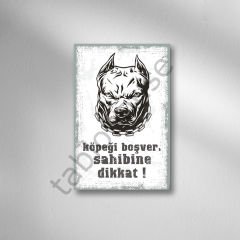 Köpeği Boşver Sahibine Dikkat! Retro  Ahşap Poster