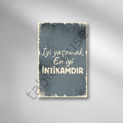 İyi Yaşamak En İyi İntikamdır  Retro  Ahşap Poster
