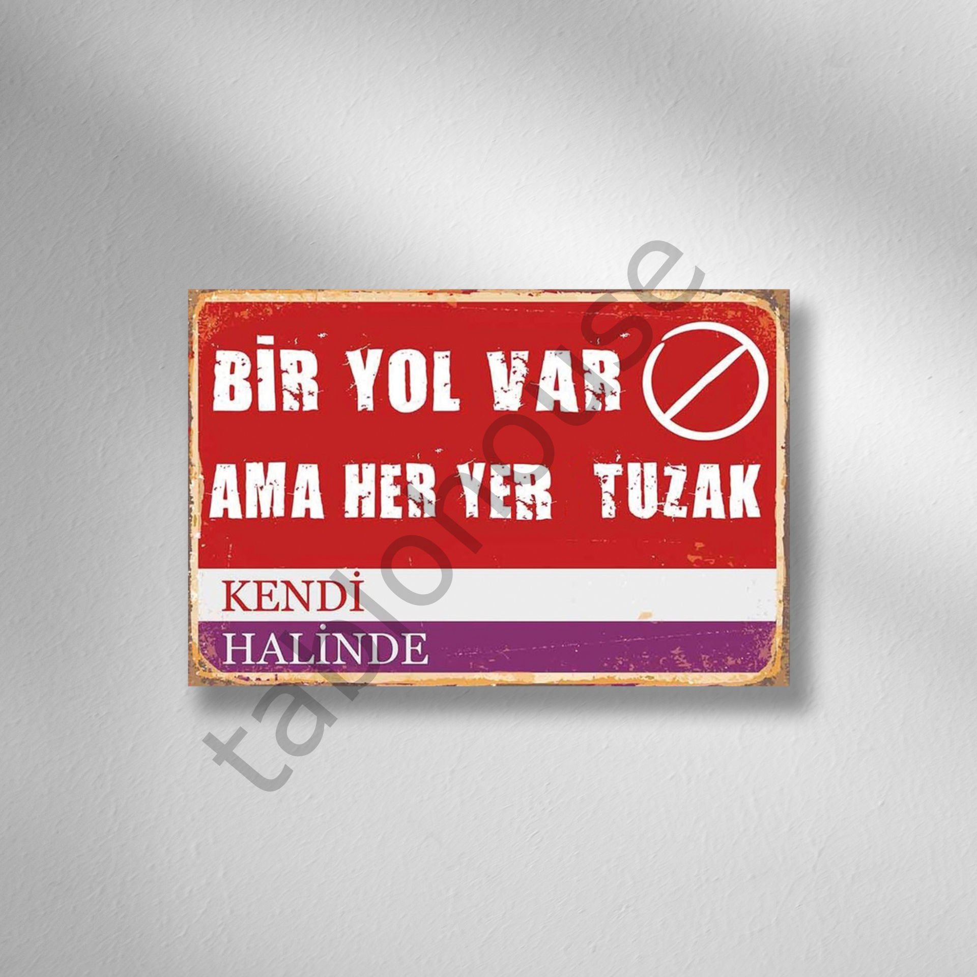 Bir Yol Var Ama Her Yer Tuzak Retro Ahşap Poster