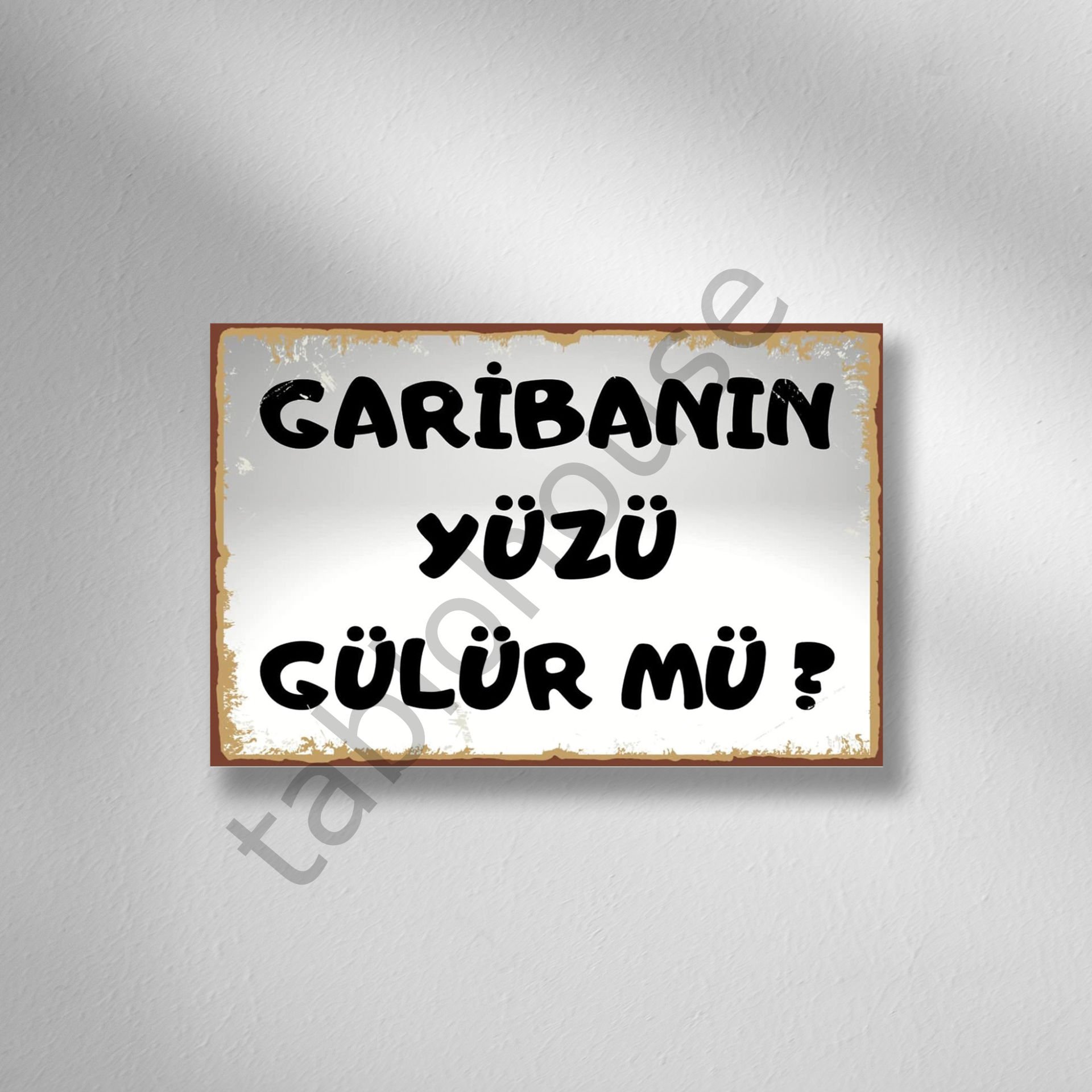 Garibanın Yüzü Gülür Mü? Retro Ahşap Poster
