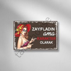 Zayıfladın Ama Karakter Olarak Retro Ahşap Poster