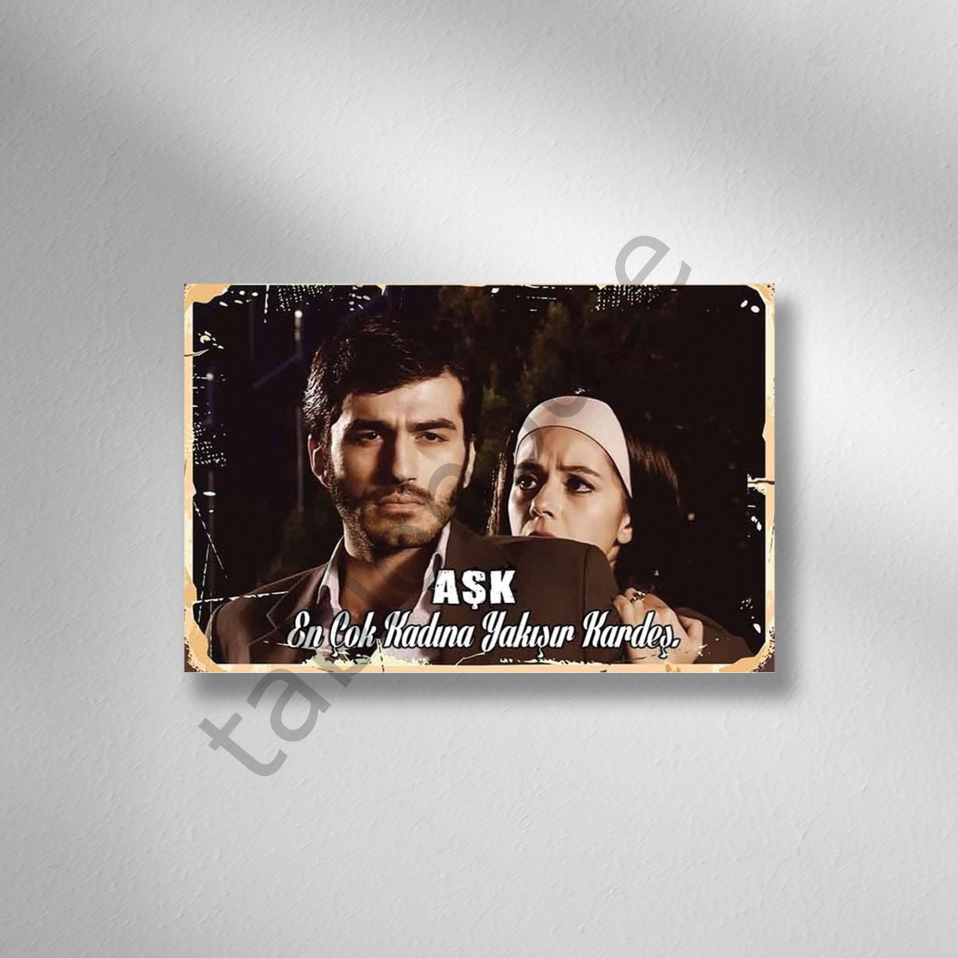 DAYI ; Aşk En Çok Kadına Yakışır Kardeş  Retro Ahşap Poster