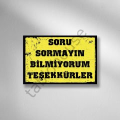 Soru Sormayın Bilmiyorum Teşekkürler Retro Ahşap Poster