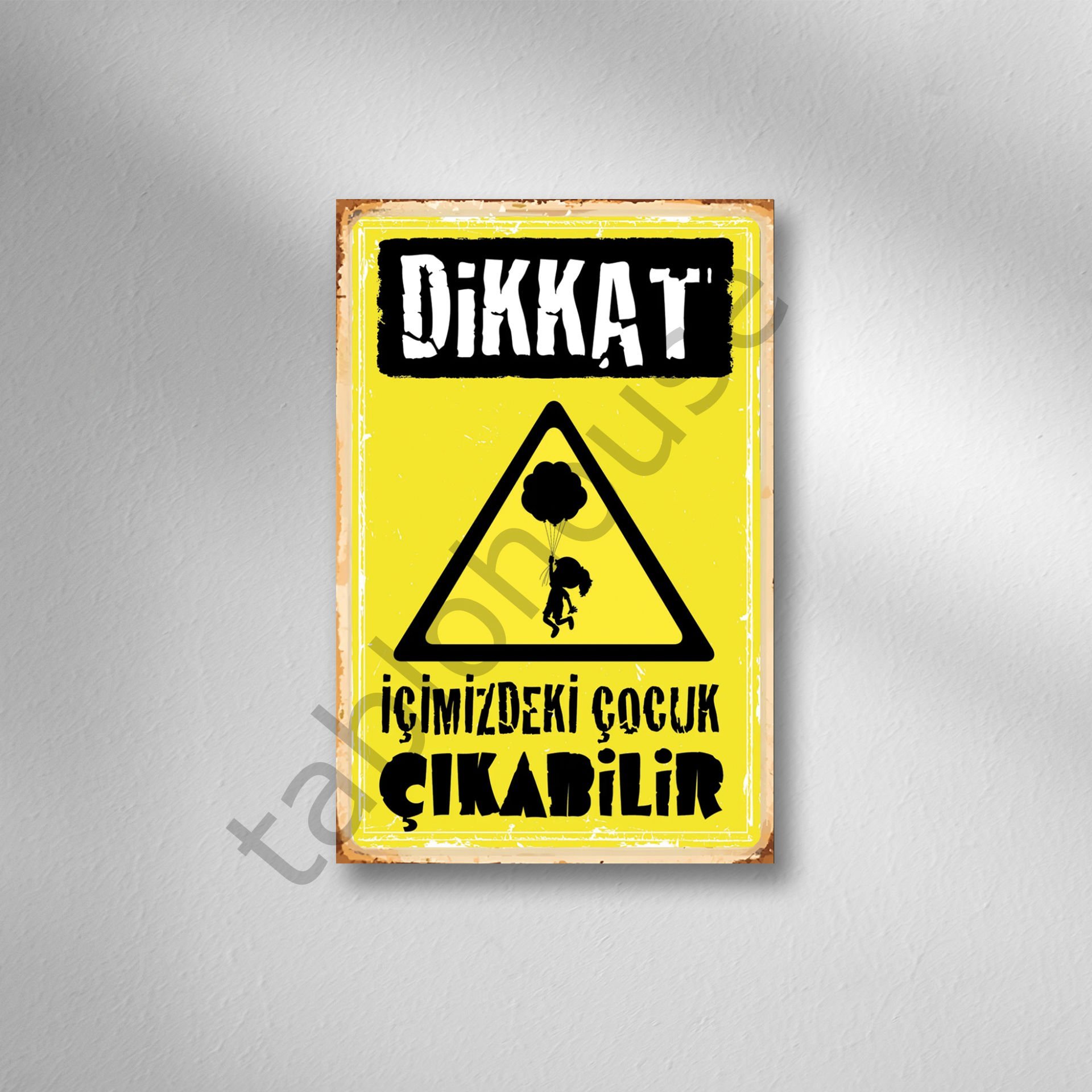 Dikkat İçimizdeki Çocuk Çıkabilir  Retro Ahşap Poster