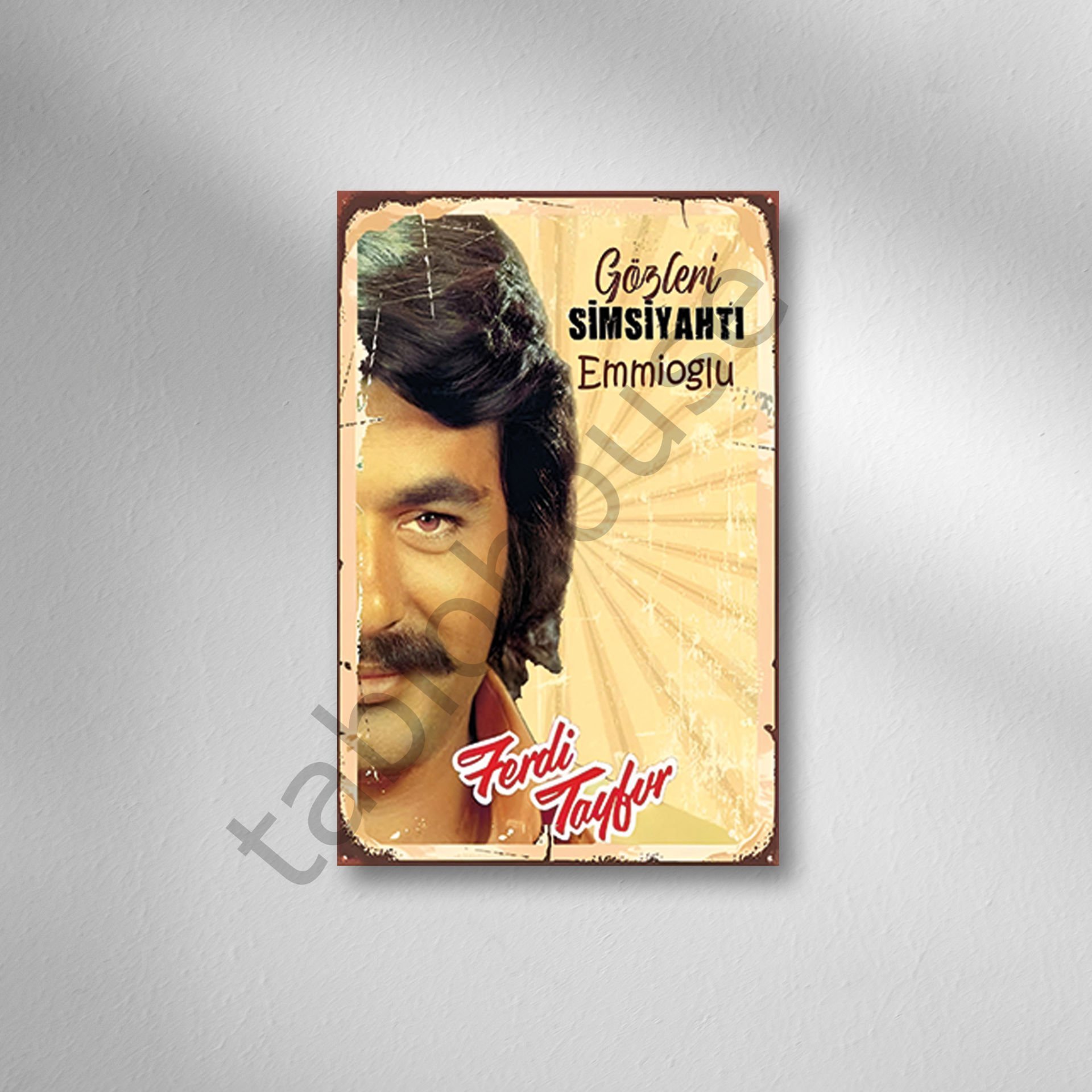 Ferdi Tayfur ''Gözleri Simsiyahtı Emmioğlu'' Retro Ahşap Poster