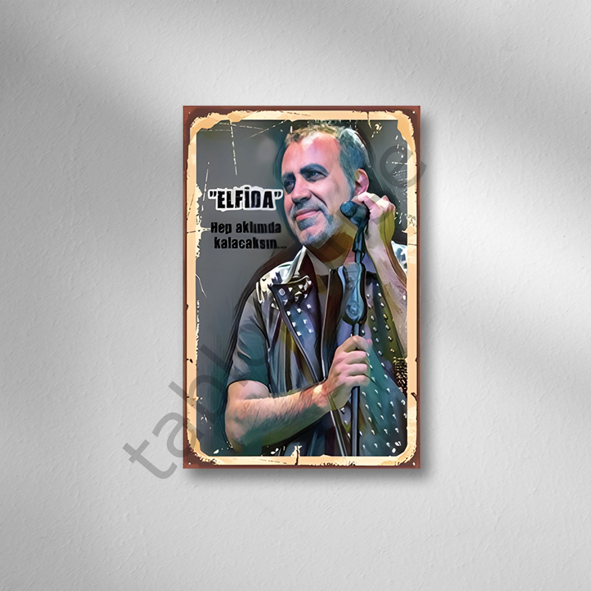 Haluk Levent ''Elfida Hep Aklımda Kalacaksın'' Retro Ahşap Poster