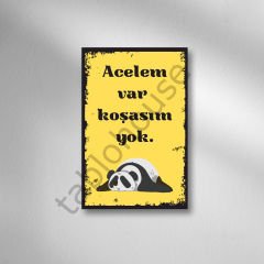 Acelem Var Koşasım Yok Retro Ahşap Poster