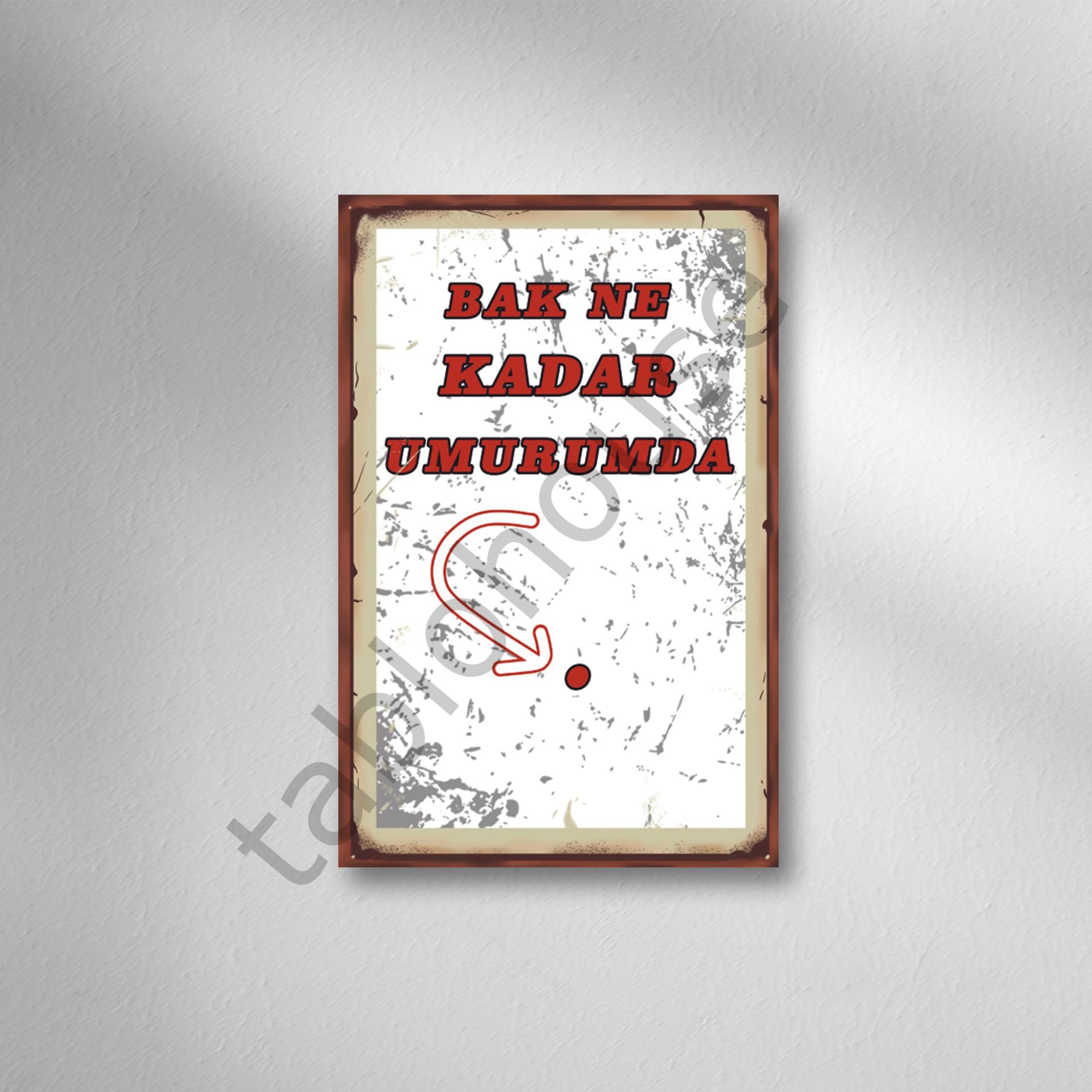 Bak Ne Kadar Umurumda Retro Ahşap Poster