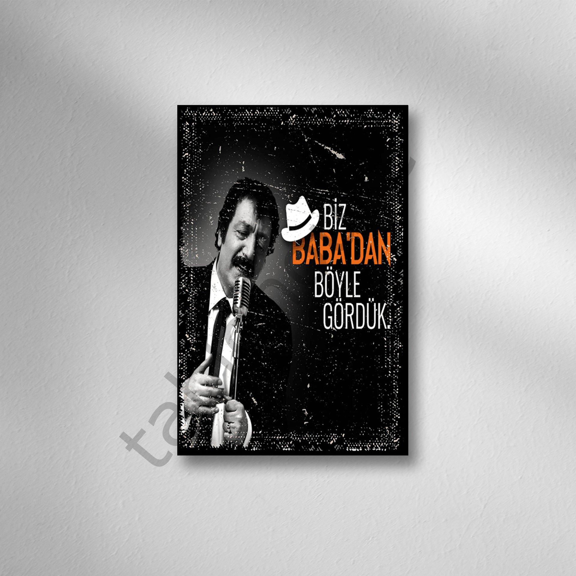 Biz Babadan Böyle Gördük Müslüm Gürses Retro Ahşap Poster