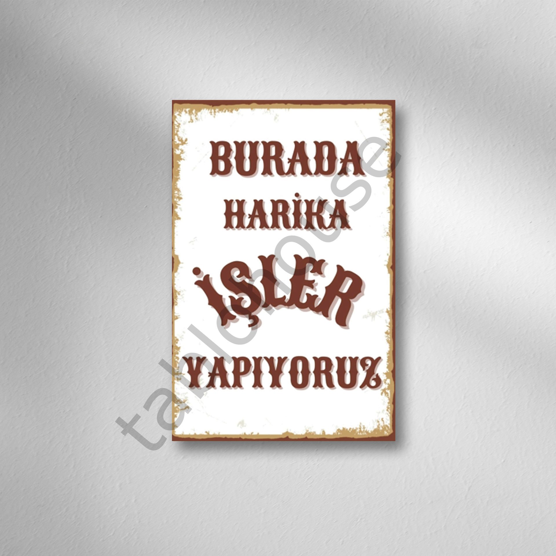 Burada Harika İşler Yapıyoruz Retro Ahşap Poster