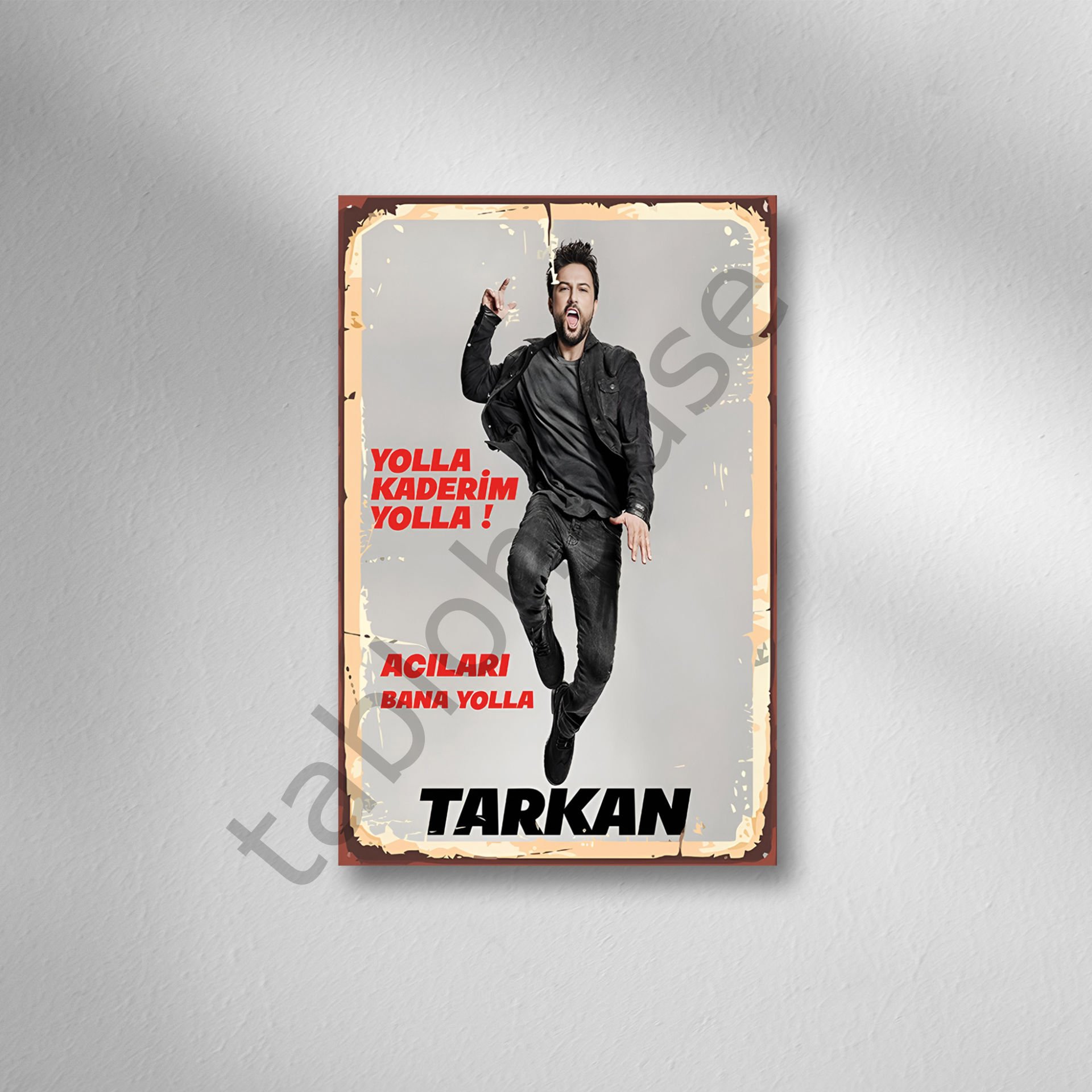 Tarkan ''Yolla Kaderim Yolla'' Retro Ahşap Poster