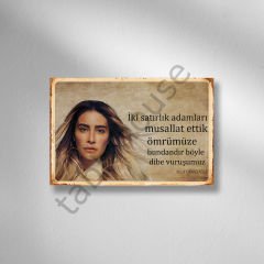 Sıla ''İki Satırlık Adamları Musallat Ettik Ömrümüze'' Retro Ahşap Poster