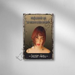Sezen Aksu ''Mağlubiyettir Aşk'' Retro Ahşap Poster