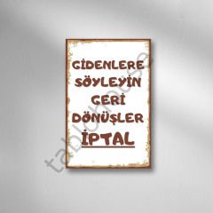 Gidenlere Söyleyin Geri Dönüşler İptal Retro Ahşap Poster