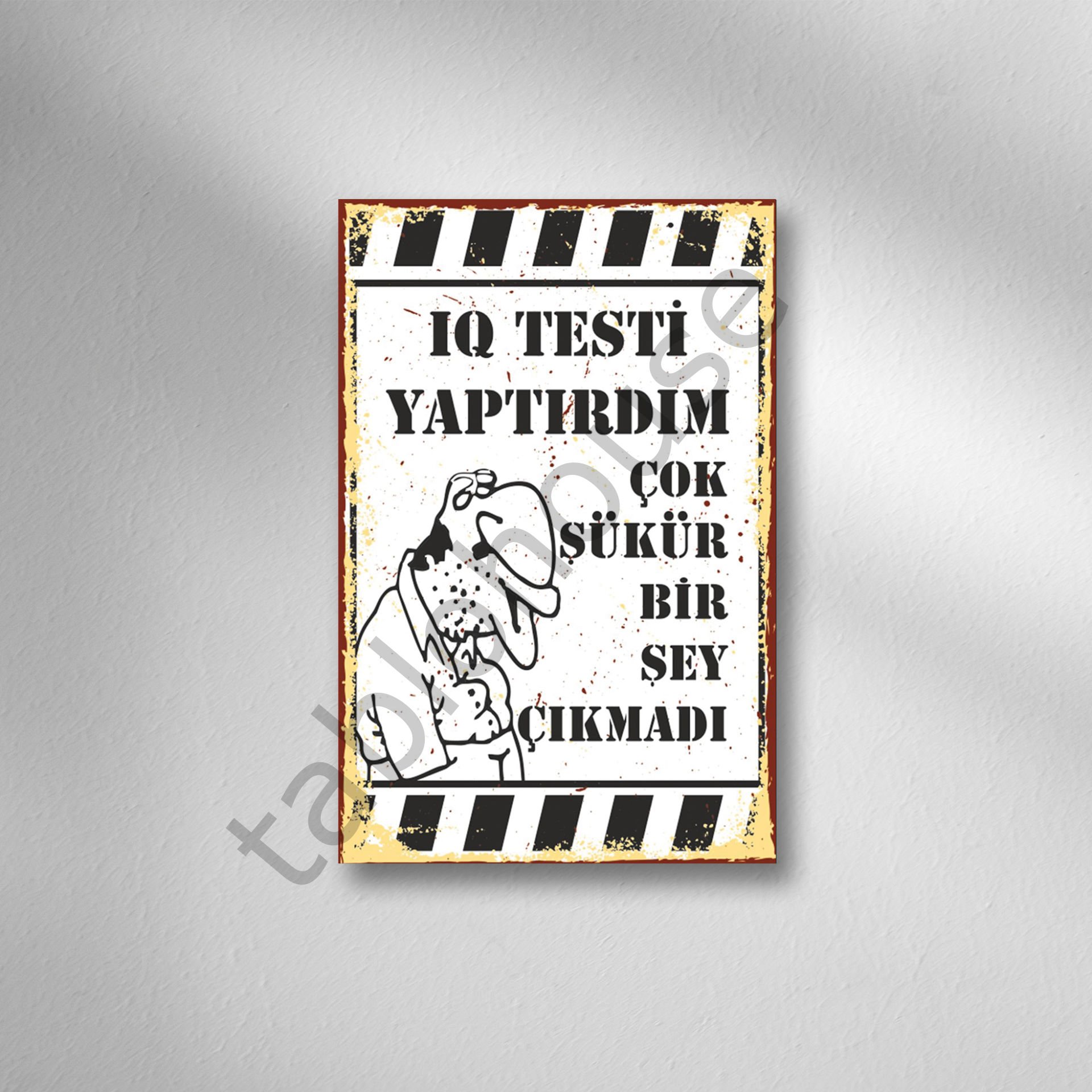 IQ Testi Yaptırdım Çok Şükür Bir Şey Çıkmadı Retro Ahşap Poster