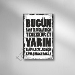 Bugün Sahip Oldukların...Yarın Sahip Olacakların...Retro Ahşap Poster