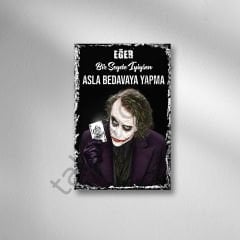 Joker ''Eğer Bir Şeyde İyiysen Asla Bedavaya Yapma'' Retro Ahşap Poster