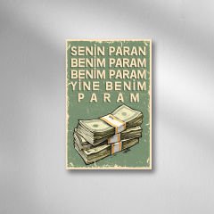 Senin Paran Benim Param Retro Ahşap Poster