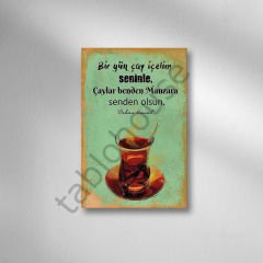 Orhan Kemal '' Bir Gün Çay İçelim Seninle'' Retro Ahşap Poster