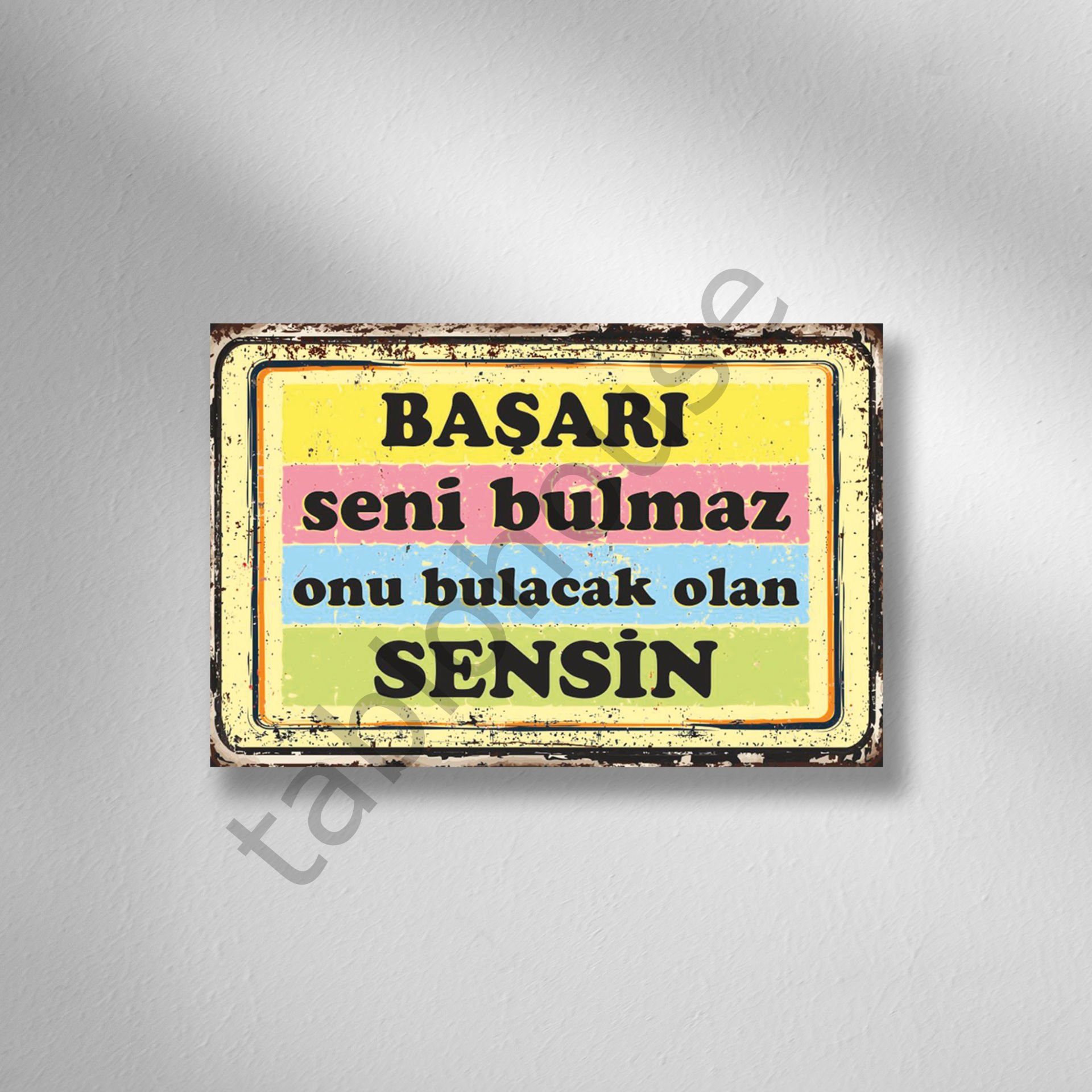 Başarı Seni Bulmaz Onu Bulacak Olan Sensin Retro Ahşap Poster